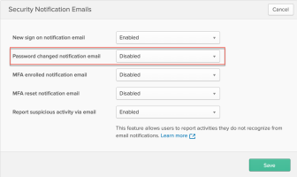 Enabling notifications so that end users receive an email when their password has been changed or reset.